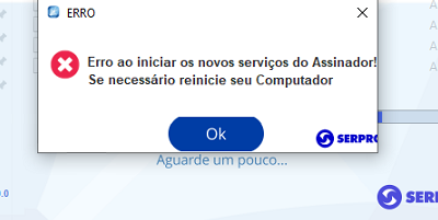 Assinador serpro: Erro ao iniciar os novos serviços do Assinador!